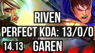 RIVEN vs GAREN (TOP) | 13/0/0, Legendary, 6 solo kills, 1500+ games | EUW Master | 14.13