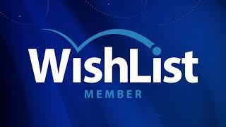 Launch the Membership Site of Your Dreams with WishList Member