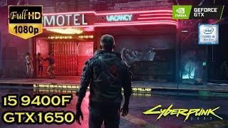 i5 9400F GTX 1650 4GB 16GB RAM - Cyberpunk 2077 Gaming Test Full HD