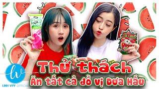 Thử Thách Ăn Tất Cả Đồ Ăn Vị Dưa Hấu I Linh Vyy Official