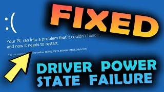 Driver Power State Failure Windows 10 [Fixed]