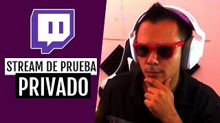 COMO HACER STREAMS DE PRUEBA EN TWITCH EN OBS (MODO INCOGNITO) ‍️| FERCONECTA | TUTORIAL