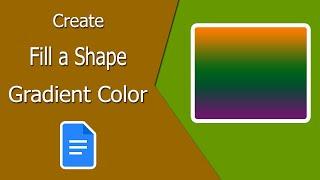 How to Create Fill a Shape with a Gradient Color on Google Docs