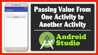 Passing Edit Text Value From One Activity to Another Activity | Android Studio Tutorial