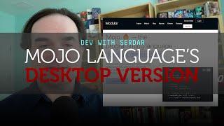 First look at the Mojo language's desktop version