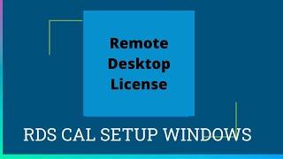 How to Install and Activate the RDS Licensing Role and CALs on Windows Server 2019/2016