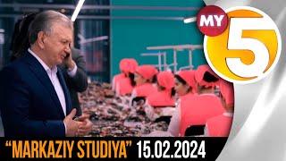 "Markaziy studiya" ko'rsatuvi 15.02.24