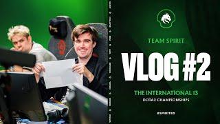 TEAM SPIRIT: THE INTERNATIONAL 13. VLOG 2