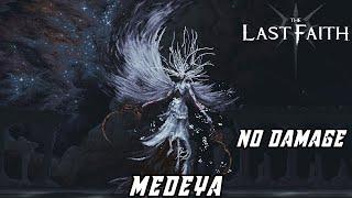 The Last Faith - FINAL BOSS: Medeya the Cosmic Voice [No Damage | Sword Only]