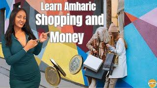 Learn Amharic in English | Shopping | Money | Important phrases | Vocabulary #amharic #language