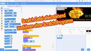 Scratch ausführen ohne Scratch Programm - Scratch Startdatei erstellen - Sb3 zu exe umwandeln