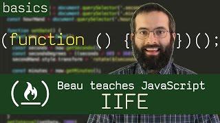 Immediately Invoked Function Expression - Beau teaches JavaScript