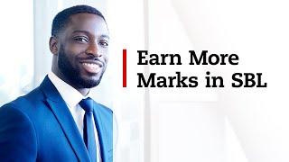 How to Earn More Marks in SBL