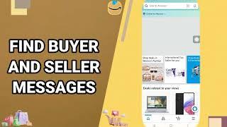 How To Find Buyer And Seller Messages On Amazon Shopping App