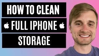 iPhone Storage Full? How To Free Up Space On iPhone (2024)