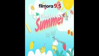 Filmstocks Summer Day Pack | Free Download For Filmora 9.5 Effects