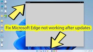 Fix Microsoft edge not working windows 11