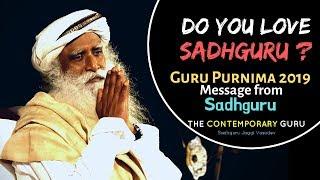 Sadhguru's Guru Purnima Message To Everyone Who Loves Him | Sadhguru | The Contemporary Guru