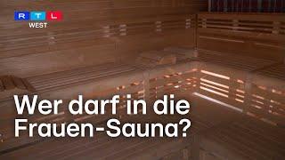 Wer darf in die Frauen-Sauna? Leitfaden sorgt für Aufregung | RTL WEST