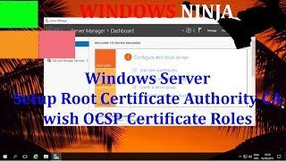 Windows Server 2016 - Setup Root Certificate Authority CA with OCSP Certificate Roles