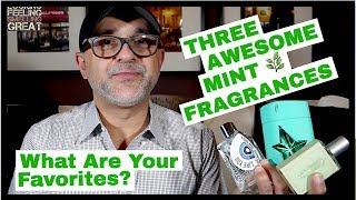 3 AWESOME Minty Fragrances | What Are Your Favorite Mint Fragrances? 