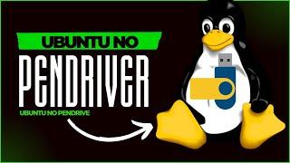 COMO INSTALAR O UBUNTU NO PENDRIVE : GUIA COMPLETO