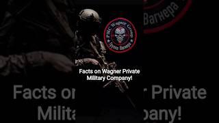 Facts on Wagner Private Military Company | Wagner vs Russia | Interesting Facts