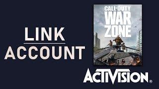 How To Link Your Activision Account With Twitch, Playstation, Blizzard, Xbox, Steam, ect.