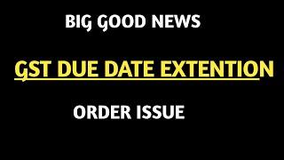 Big Order on GSTR9/9C Due Date Extension Update