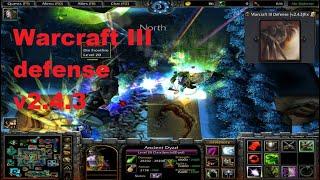 Warcraft 3 : Warcraft III defense v2.4.3
