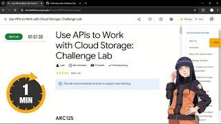 Use APIs to Work with Cloud Storage: Challenge Lab | #qwiklabs | #ARC125