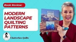 Discover Modern Landscape Quilt Patterns