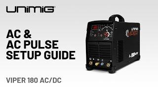 VIPER 180 AC/DC - AC & AC Pulse Welding Setup Guide