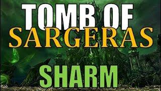 Sharm ~ Tomb Of Sargeras (World Of Warcraft Parody)