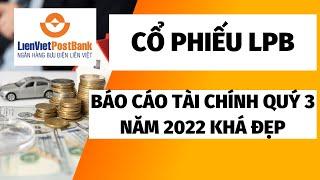 Phân tích báo cáo tài chính Quý 3 năm 2022 của cổ phiếu LPB