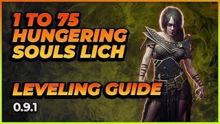 Last Epoch | 1 to 75 Lich Hungering Souls | Leveling Guide | 0.9.1