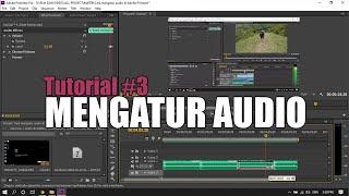 Tutorial/Cara Mengatur Audio di Adobe Premiere Pro CS6