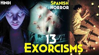 13 Exorcisms (2024) Explained In Hindi | Latest SPANISH Horror - Amazon Prime Horror | DEVIL'S Girl