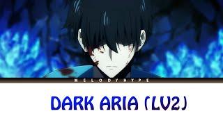 Solo Leveling EP 6 Insert Song Full - DARK ARIA (LV2) by SawanoHiroyuki[nZk]:XAI