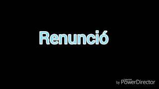 Renunció - Proyecto A (Letra)