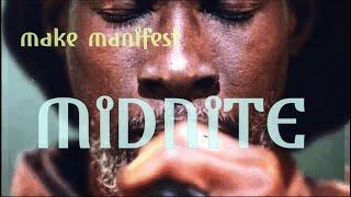 Midnite ~ make manifest 𓋹 lyrics 𓋹