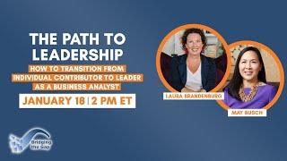 A Business Analyst's Guide to Becoming an Influential Leader [Free Training with May Busch]