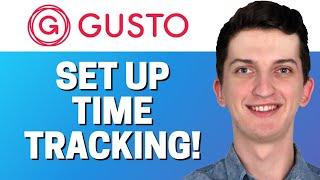 How To Set Up Time Tracking In Gusto