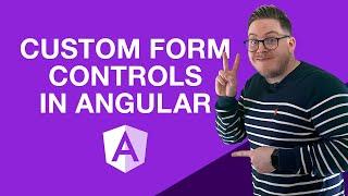 Creating custom form controls in Angular (Control Value Accessors)