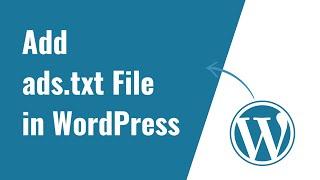 how to add ads.txt file in WordPress