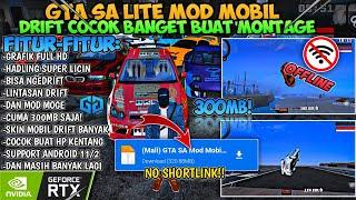 Viral Di TikTok!! Gta Sa Lite Mod Mobil Drift || Cocok Buat Montage Cuma 300Mb!!