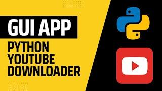 YouTube Video Downloader With Python & Tkinter