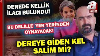 Bu delil ilk kez A Haber'de! Narin'in gömüldüğü noktada kellik ilacı bulundu! Dereye giden kel kim?