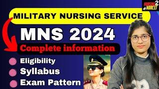 MNS 2024 MILITARY NURSING SERVICE || Eligibility|| Syllabus|| Exam Pattern ||