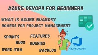 What are boards in Azure DevOps ? How to use Azure DevOps Boards | Azure DevOps for Beginner